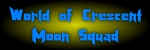 World of Crescent Moon Squad